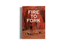 Fire to Fork Adventure Cooking Book - by Harry Fisher